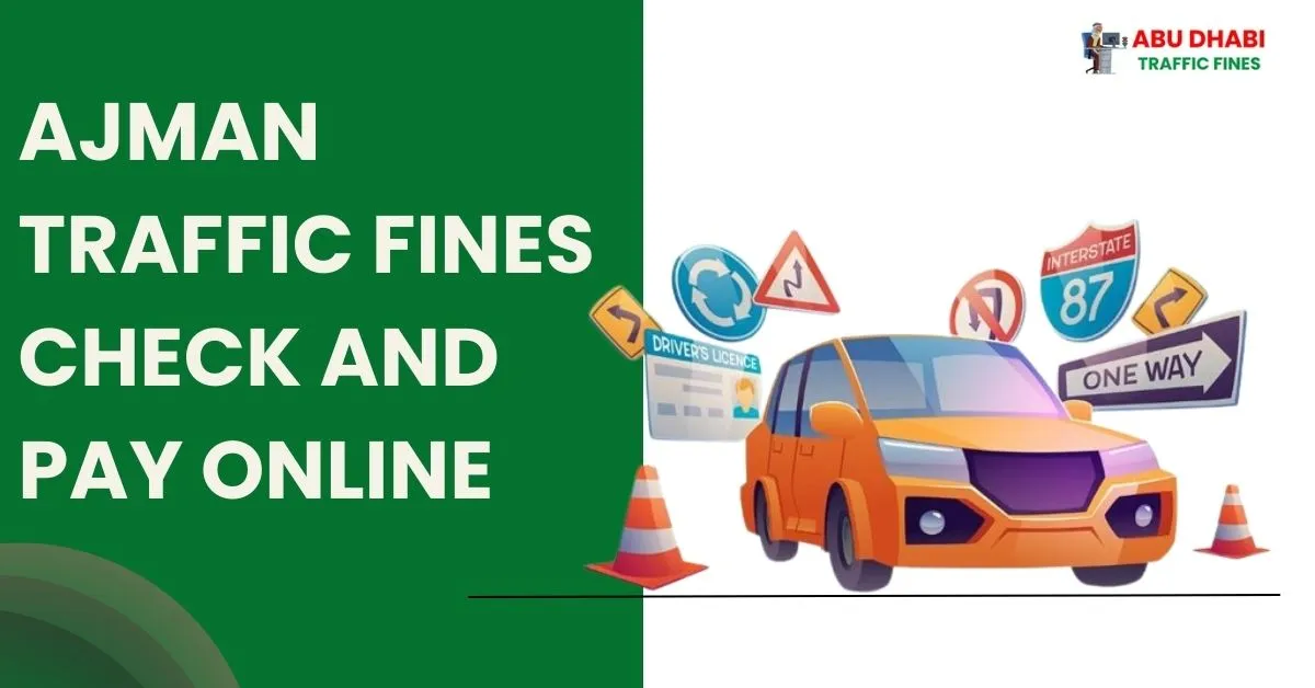 Ajman Traffic Fines Check Online