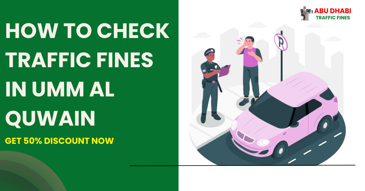 How to Check Traffic Fines in Umm Al Quwain