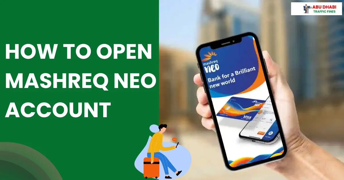 How to Open Mashreq Neo Account