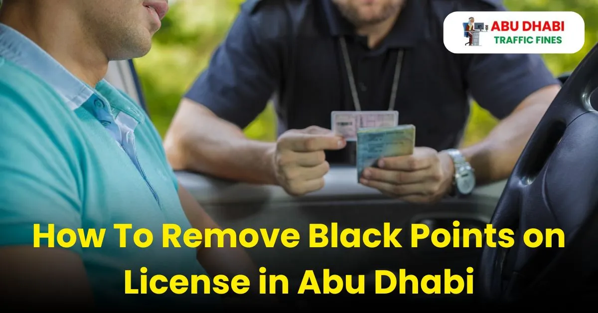 How To Remove Black Points on License in Abu Dhabi