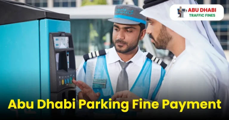 Abu Dhabi Parking Fine Payment Online & Inquiry in 2024